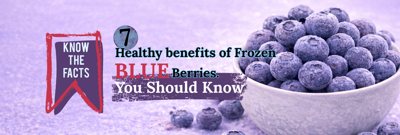 7 Healthy Benefits of Frozen Blueberries You Should Know