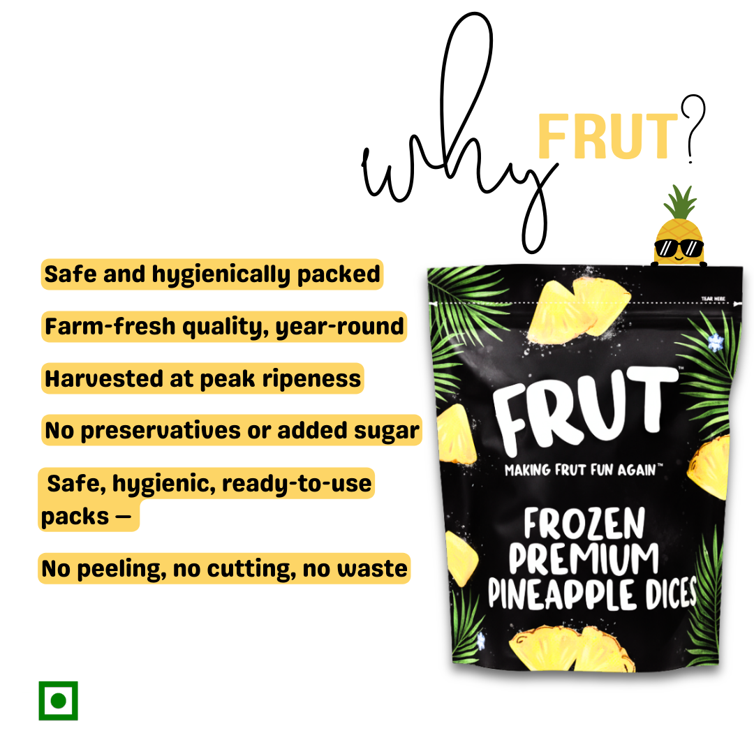 Packaging of FRUT frozen premium pineapple dice with promotional text on a white background. Always ready, always consistent. 100% real fruit, SAFE AND HYGIEN long shelf life, zero compromise on taste, no preservatives, no added sugar, and no artificial colouring