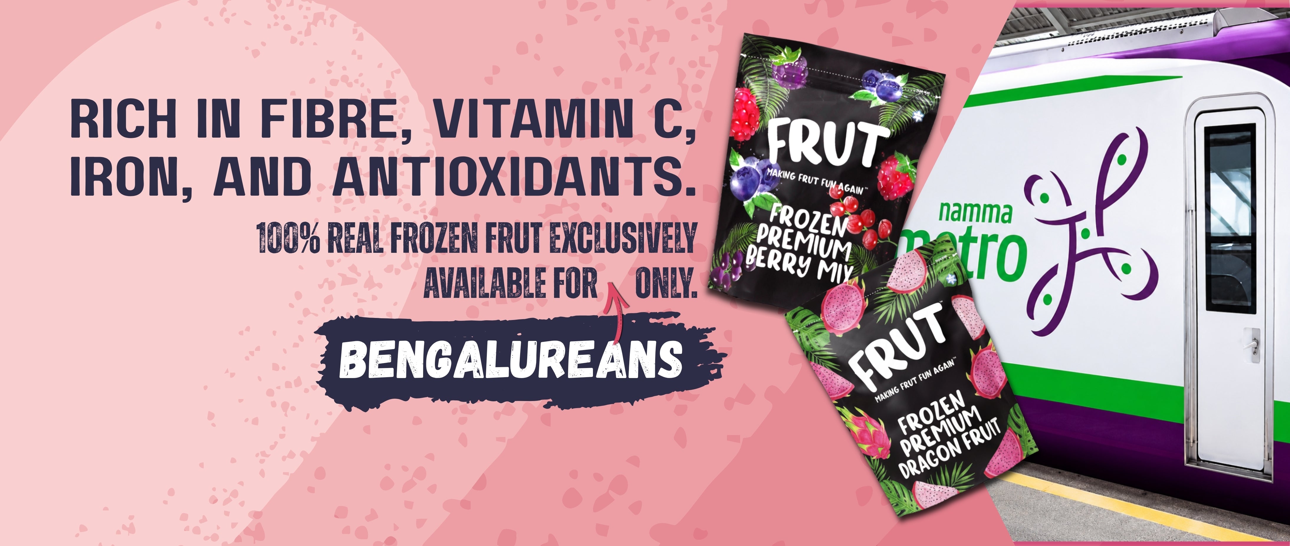frut is available in bangalore.