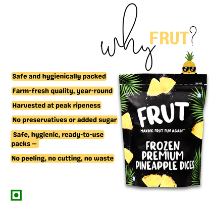 Packaging of FRUT frozen premium pineapple dice with promotional text on a white background. Always ready, always consistent. 100% real fruit, SAFE AND HYGIEN long shelf life, zero compromise on taste, no preservatives, no added sugar, and no artificial colouring