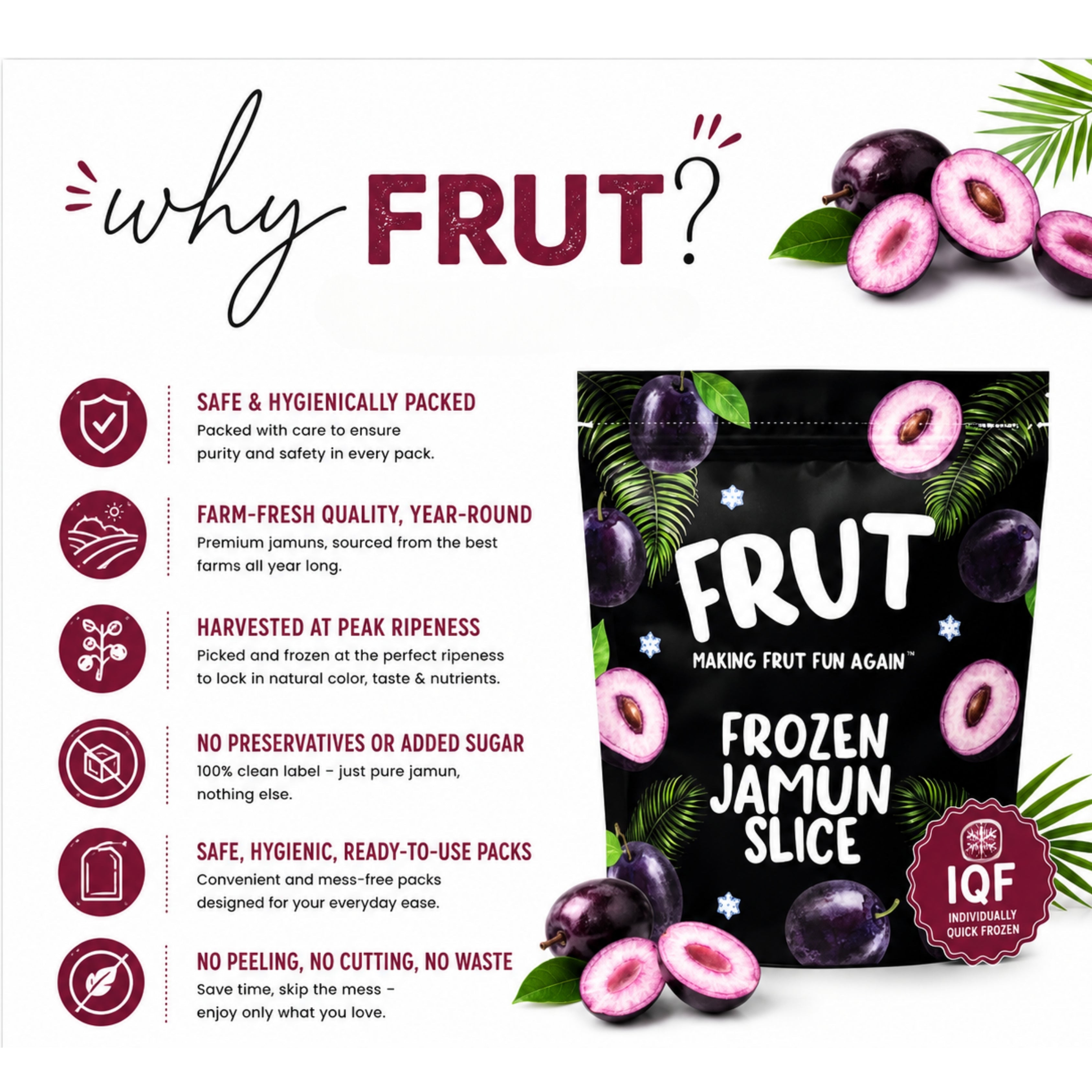 frut jamun slices are best with preserved nutrients, no added sugar, no preservatives, ready to eat item