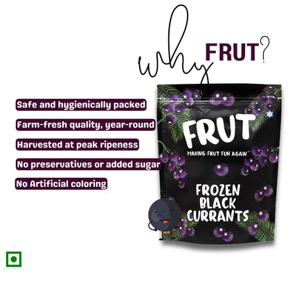 Why choose FRUT Frozen Black Currants — safe, hygienic, preservative-free, farm-fresh, and naturally sweet.